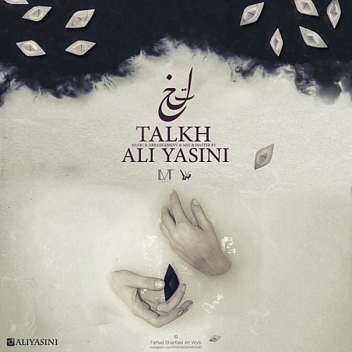 Cover artwork for Talkh by Ali Yasini